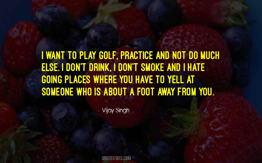 Play Golf Quotes #1229298