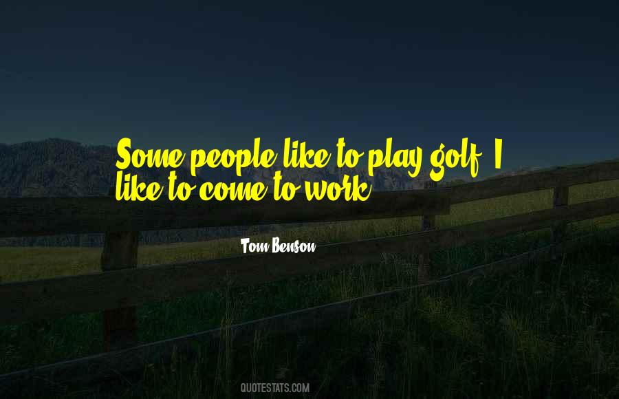 Play Golf Quotes #1496686