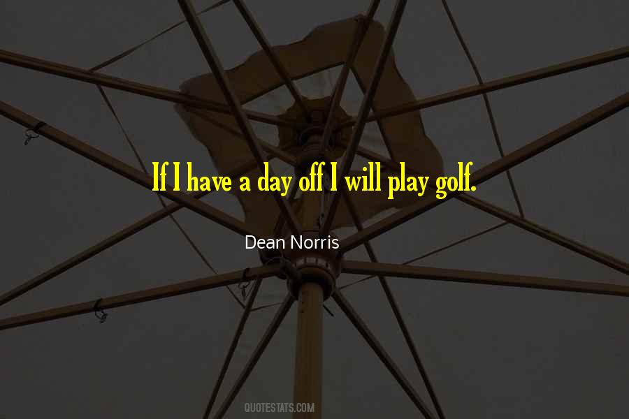Play Golf Quotes #1534618