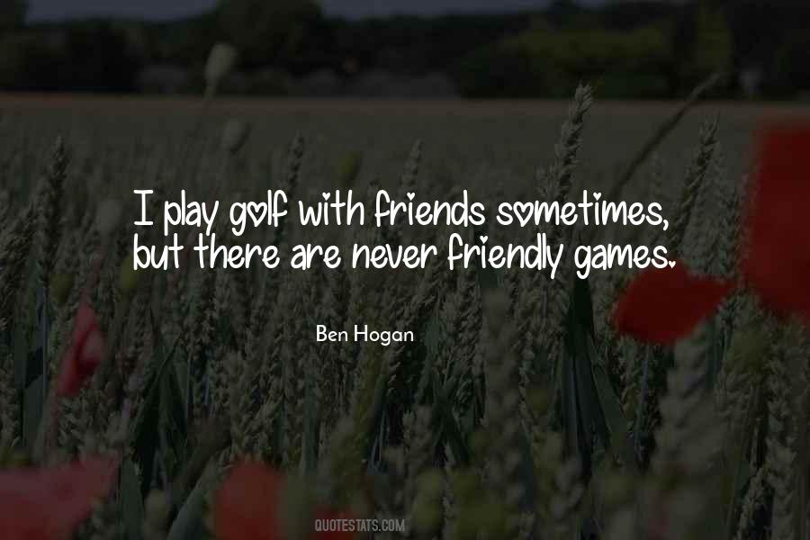 Play Golf Quotes #1766071