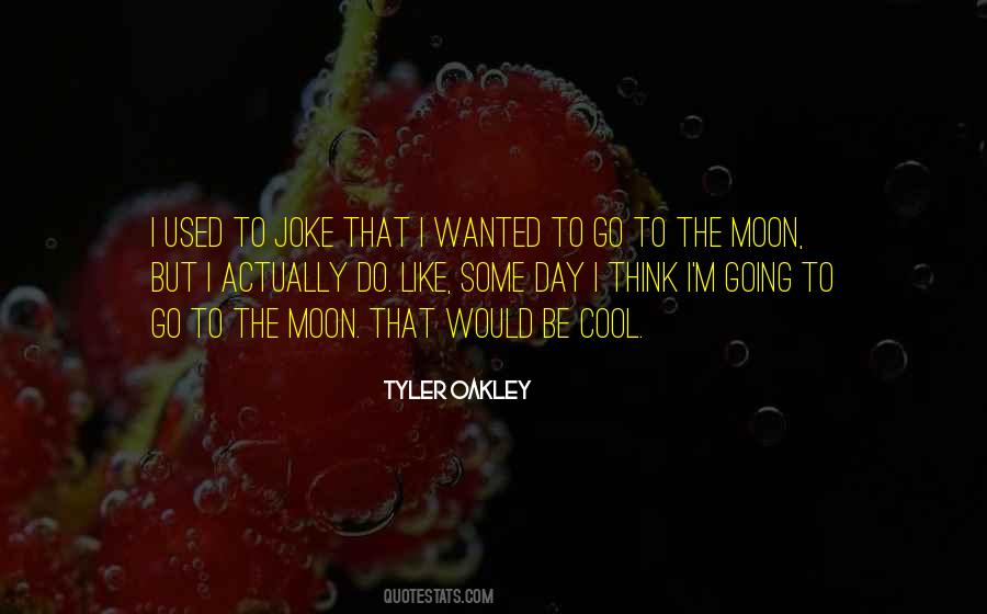 Quotes About Going To The Moon #1030621