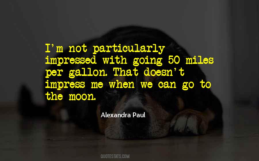 Quotes About Going To The Moon #981739
