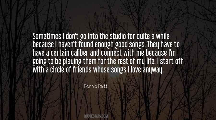 Going With Life Quotes #1032180