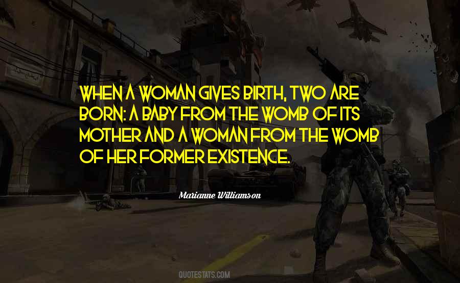 Mother Gives Birth Quotes #425467