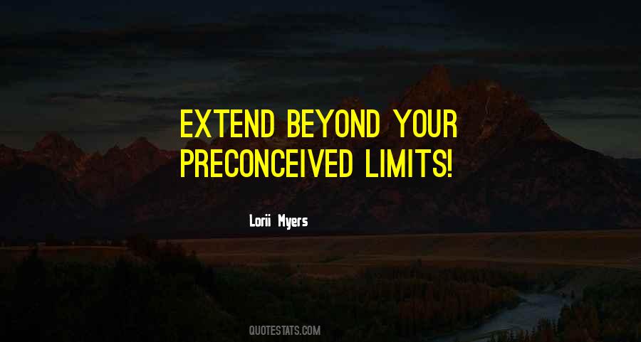 We All Have Our Limits Quotes #21695
