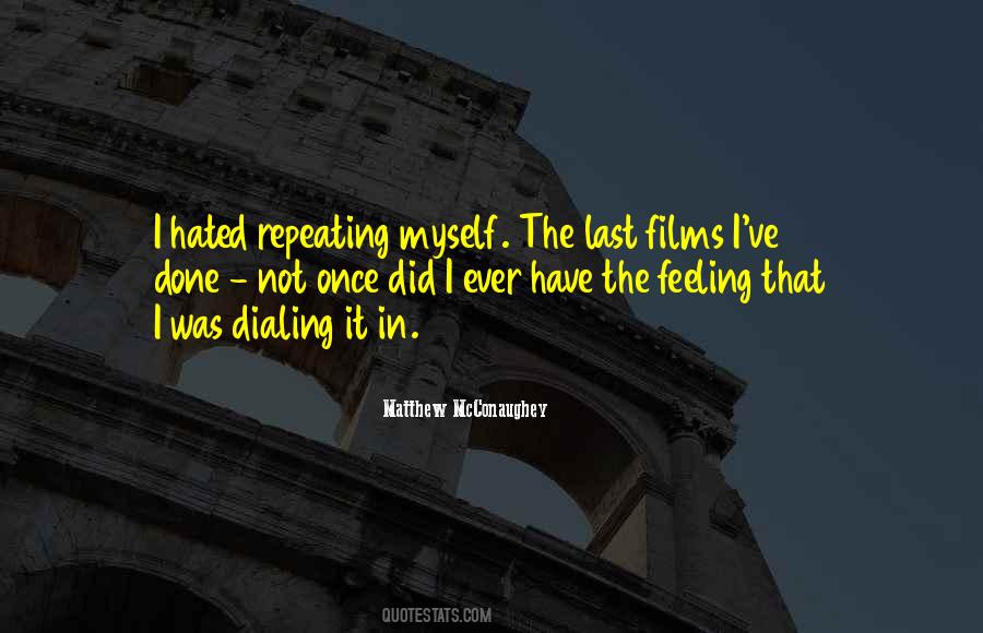 I Have Done It Quotes #164565