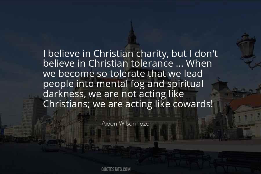 Quotes About Acting Like A Christian #826258