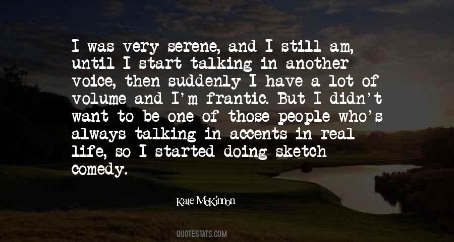 I Have One Life Quotes #256157