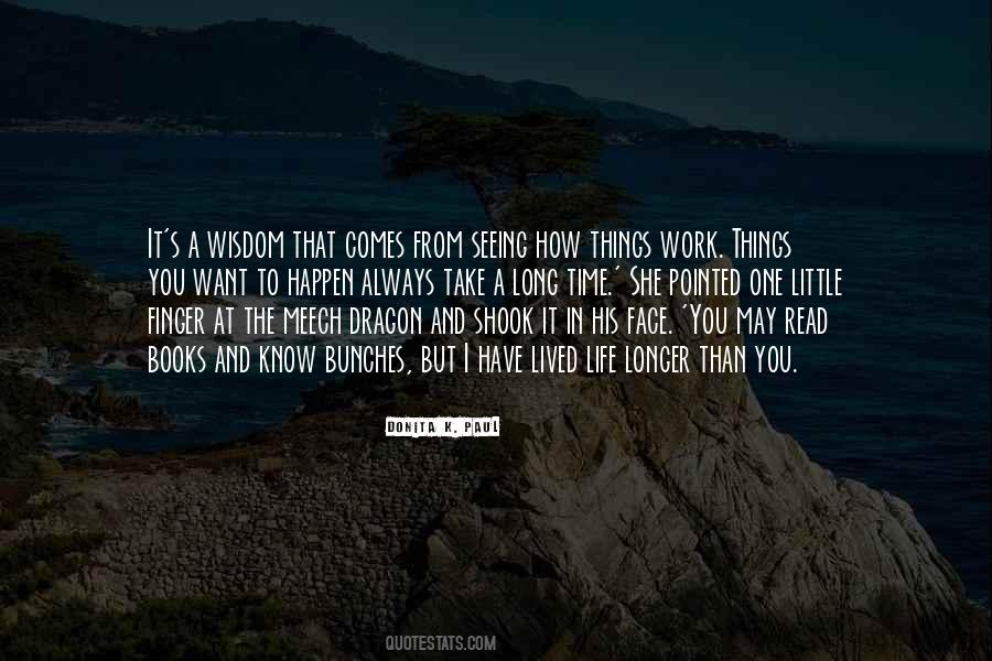 I Have One Life Quotes #448191