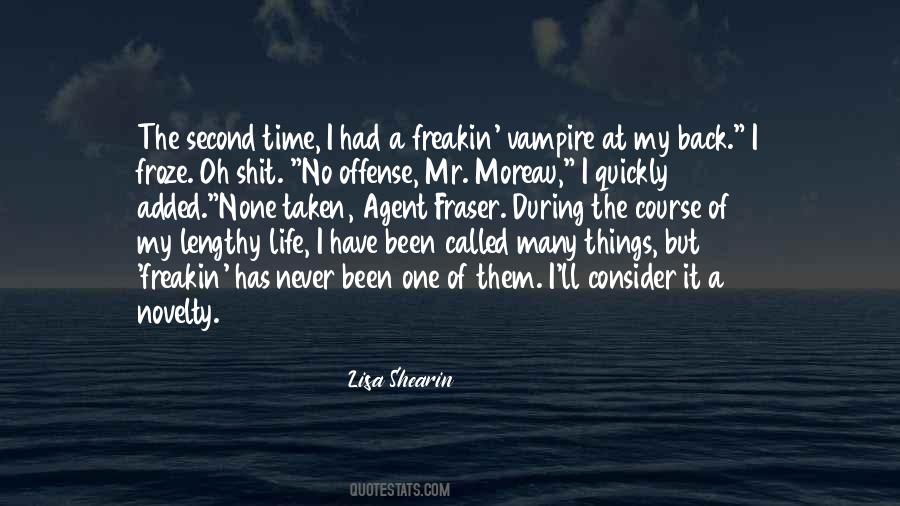 I Have One Life Quotes #552701