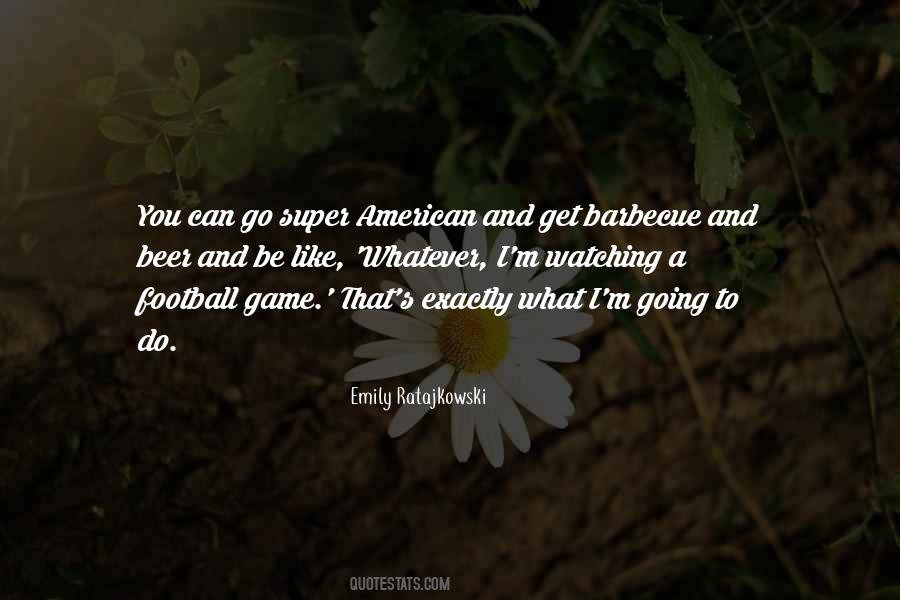 Quotes About Going To Football Games #1031431