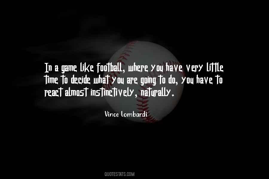 Quotes About Going To Football Games #187319