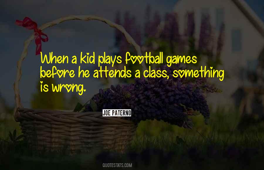 Quotes About Going To Football Games #2000