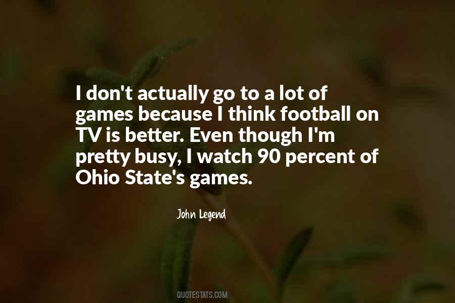 Quotes About Going To Football Games #266959