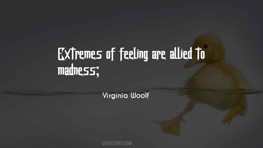 Quotes About Going To Extremes #126998