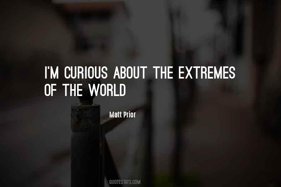 Quotes About Going To Extremes #168862