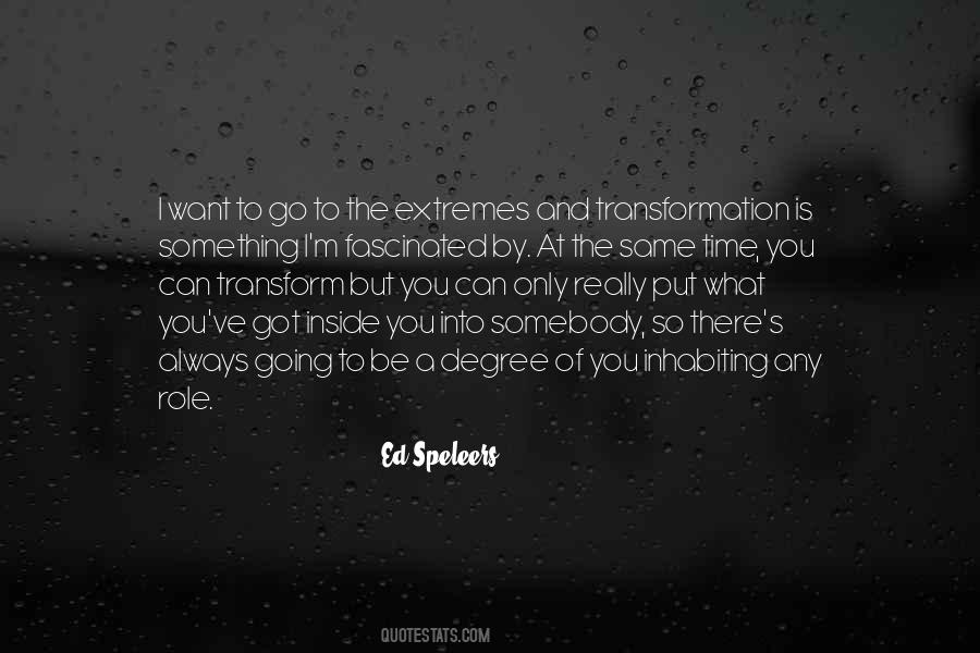 Quotes About Going To Extremes #445832