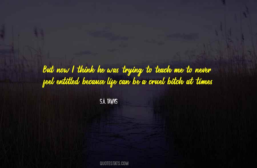 Never Feel Entitled Quotes #641609