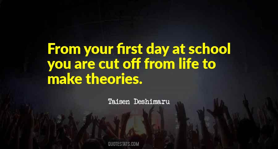 My First Day Of School Quotes #1581660