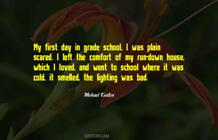 My First Day Of School Quotes #1855218