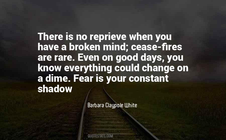 Even Your Shadow Quotes #182547
