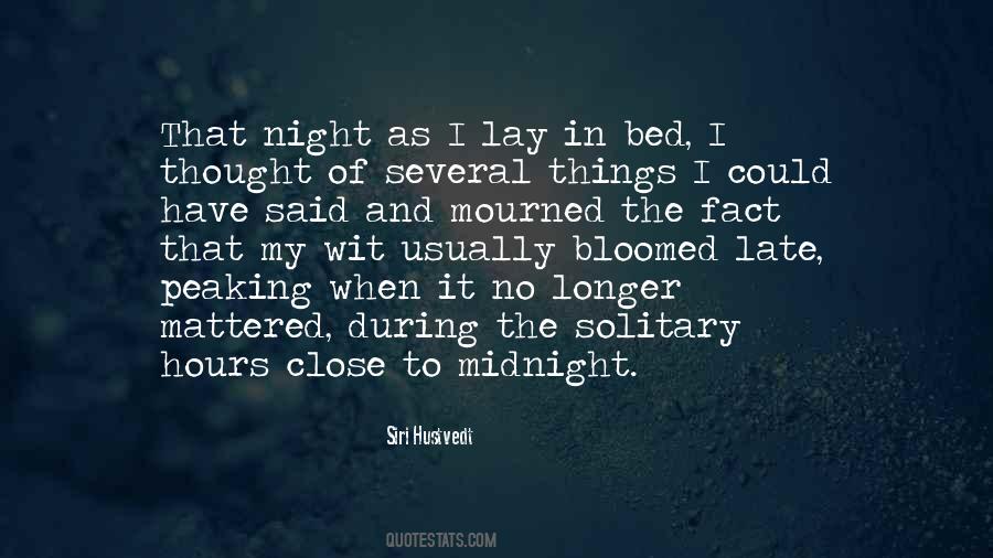 Quotes About Going To Bed Late #205858