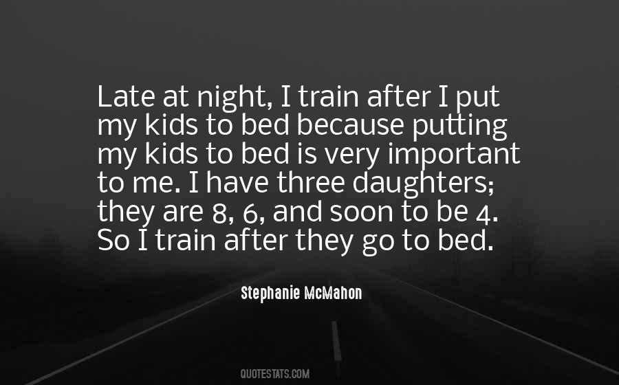 Quotes About Going To Bed Late #383390