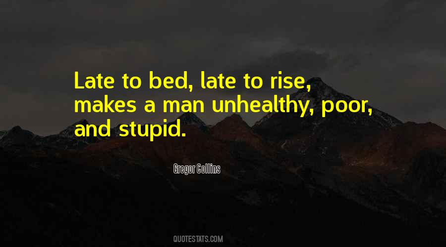 Quotes About Going To Bed Late #60229