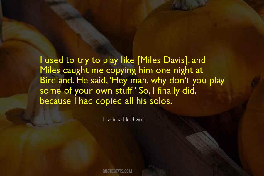 I Used To Like You Quotes #1578076