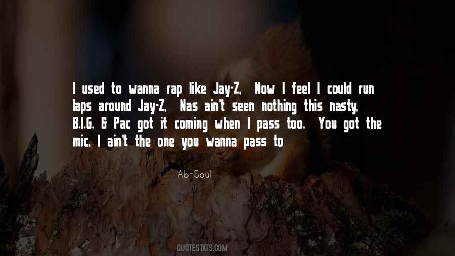 I Used To Like You Quotes #236805