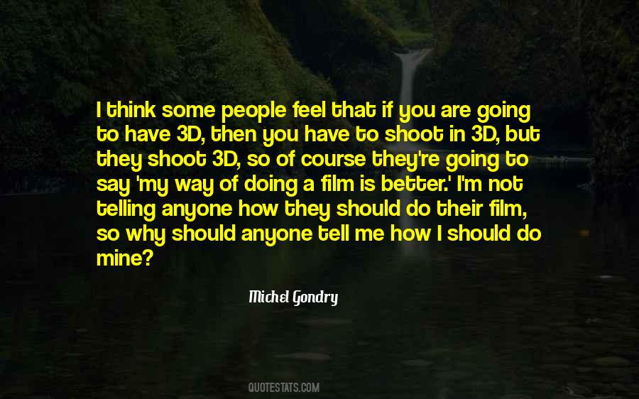Film Shoot Quotes #1815335