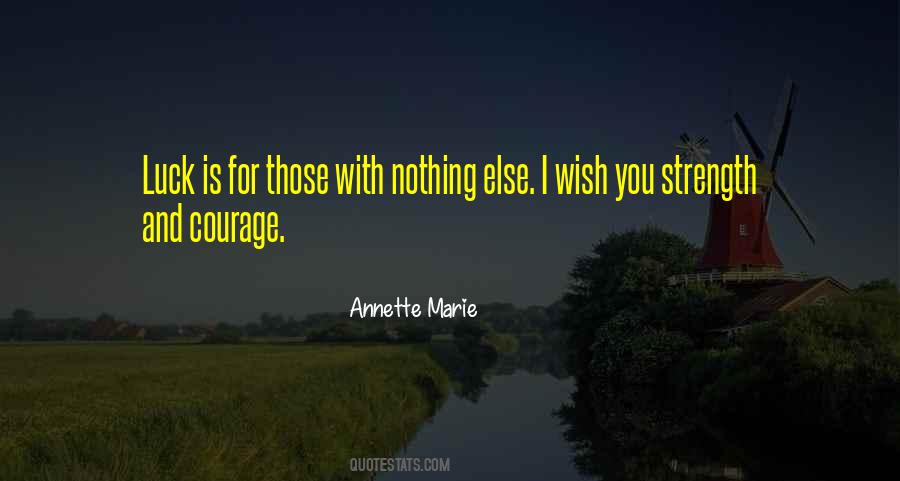 Wish You Strength Quotes #696984