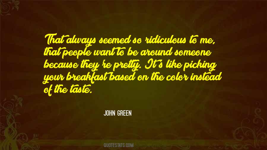 Picking On Someone Quotes #1273719