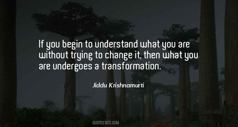 What A Transformation Quotes #1366792