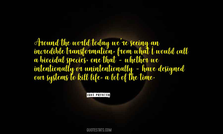What A Transformation Quotes #477297