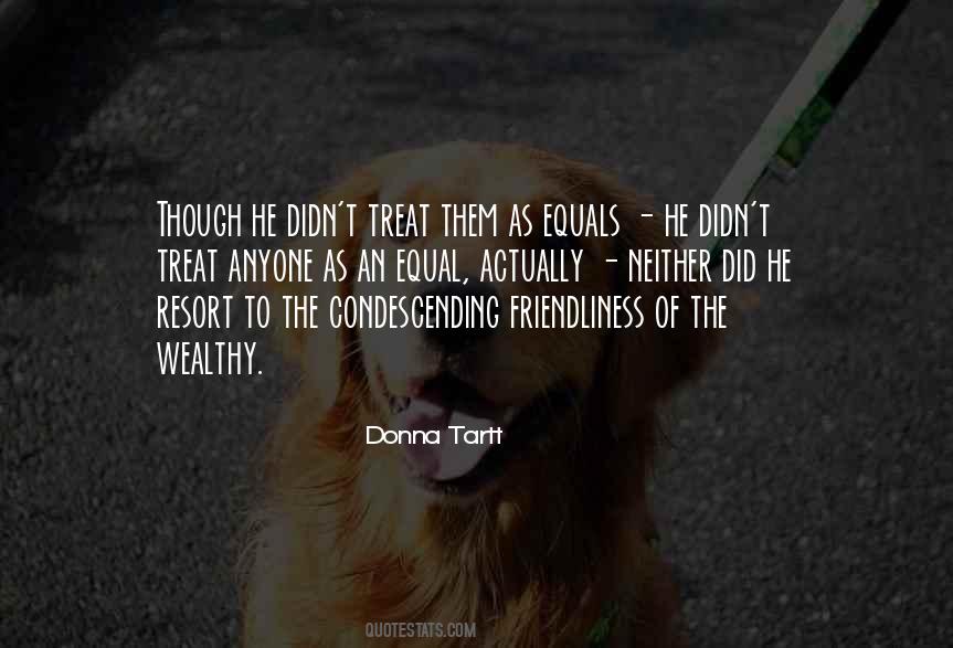 Treat Equal Quotes #824213