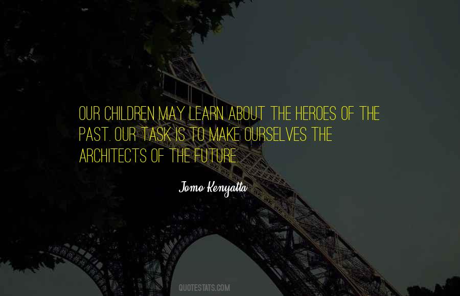 We Must Learn From History Quotes #235214