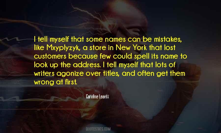 Spell My Name Wrong Quotes #1068420