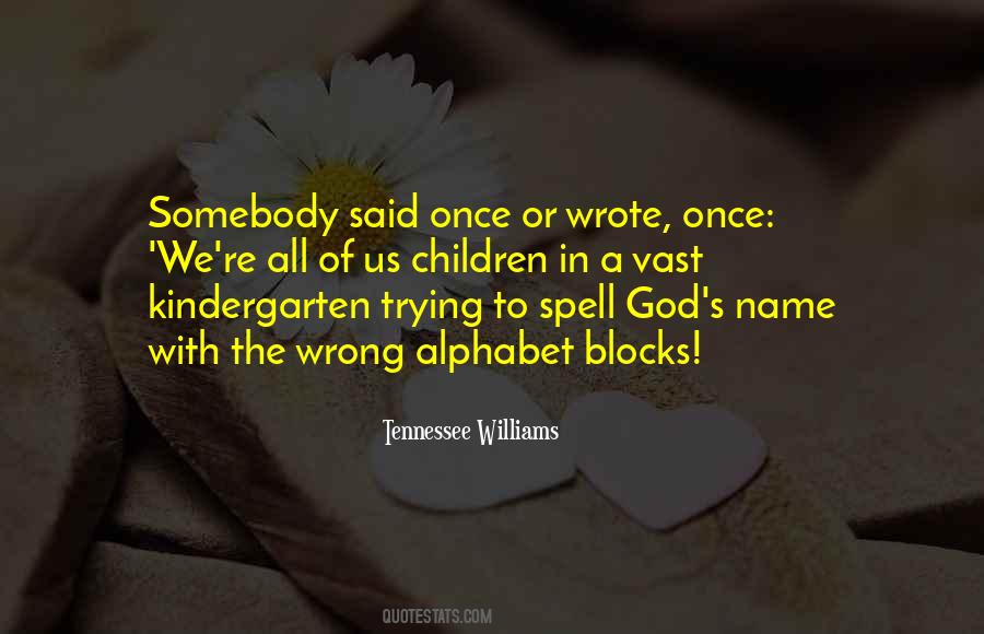 Spell My Name Wrong Quotes #228470