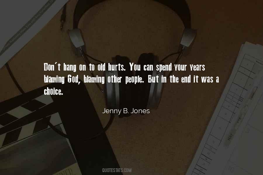 It Was Your Choice Quotes #553963