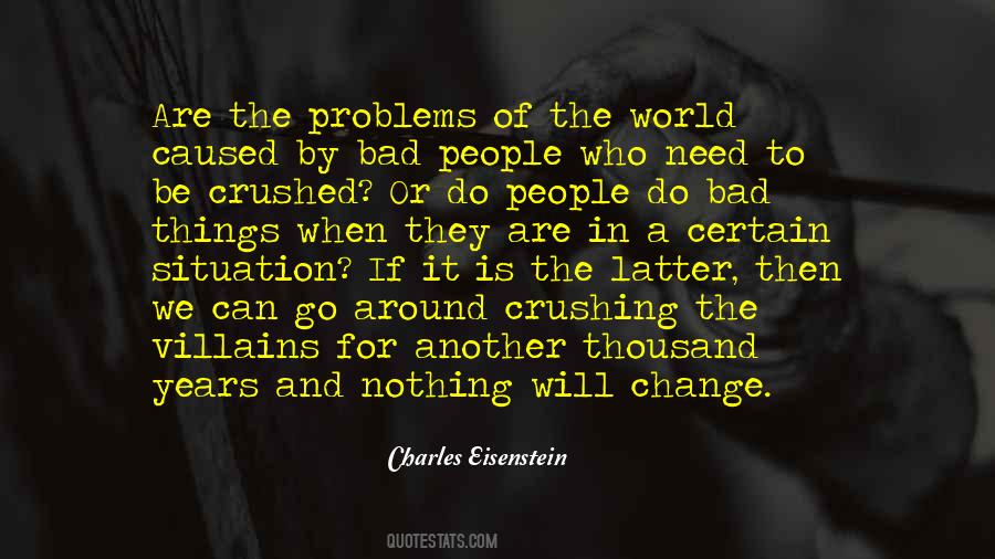 When Things Will Change Quotes #1119152
