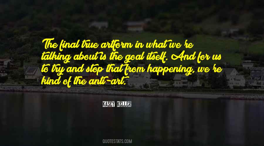 Stop Talking About It And Do It Quotes #411725