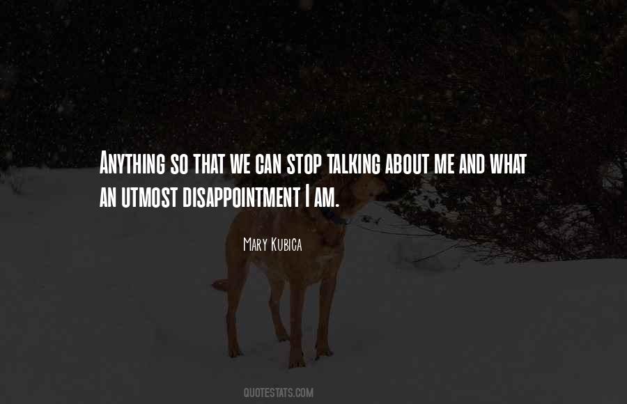 Stop Talking About It And Do It Quotes #642386
