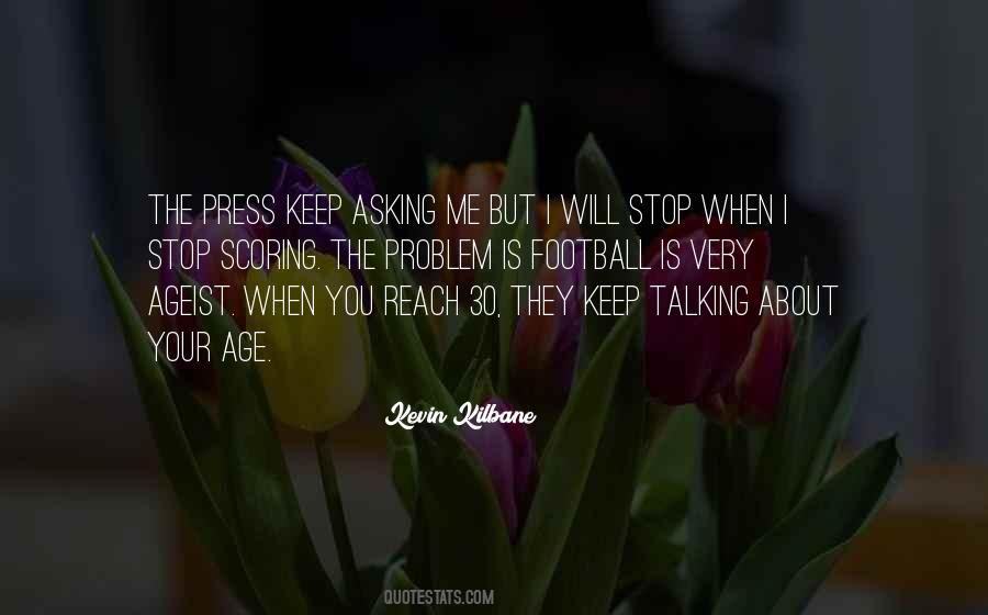 Stop Talking About It And Do It Quotes #782964