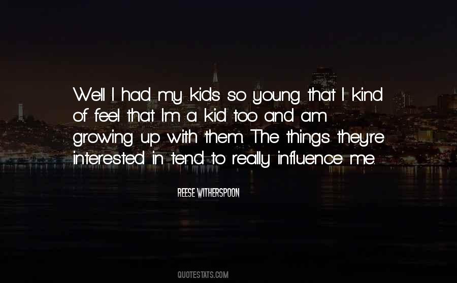 I Am Kid Quotes #333259