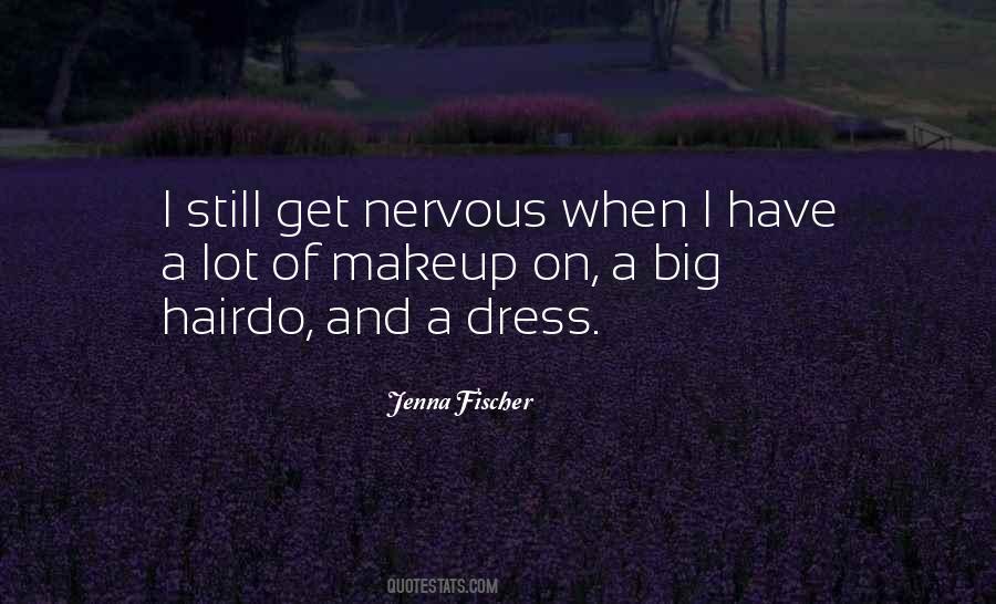 Dress And Makeup Quotes #1701164