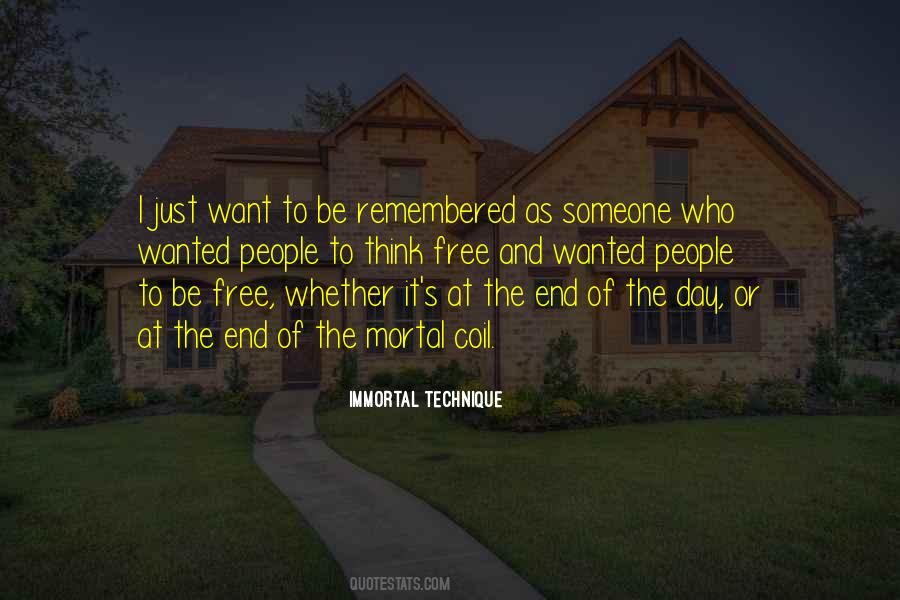 Want To Be Remembered Quotes #1014494