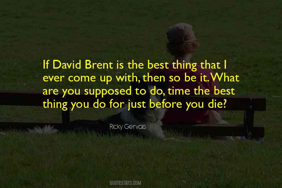 Best Thing You Quotes #1823595