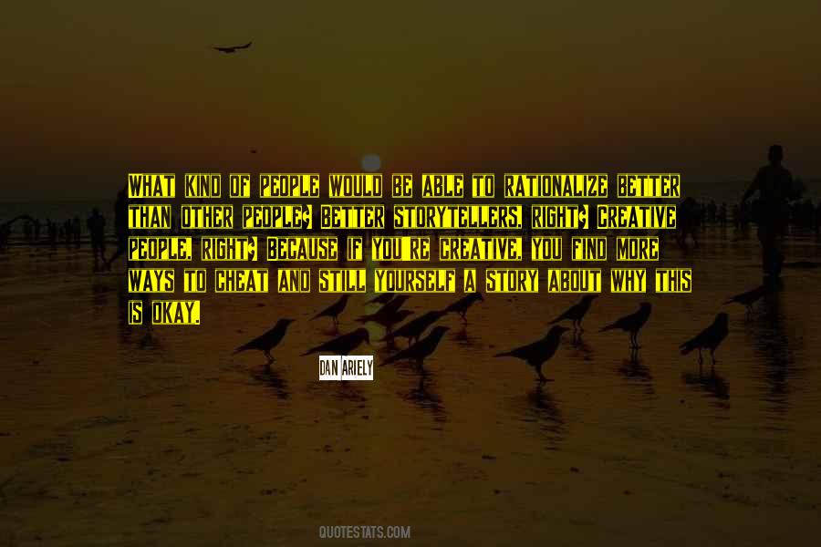 Better To Be Kind Than Right Quotes #1805855