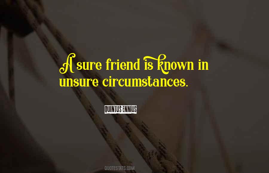 When You Are Unsure Quotes #61444